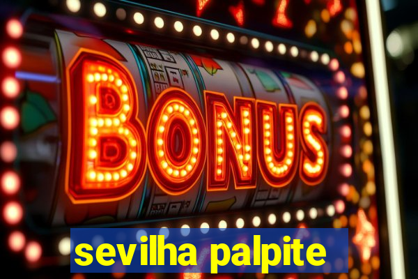 sevilha palpite